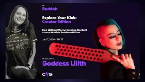 Guest Speaker Goddess Lilith Joins C4S Kink Creator Webinar Series