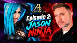Extreme Performer Jason Ninja Joins AdultPreneurs Podcast for 2nd Episode